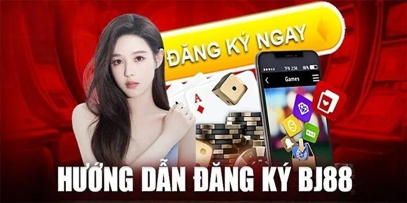 BJ88 ⭐️ Trang Chủ BJ 88 2026 - Nhà Cái Đá Gà, Casino, Xổ Số, Game Bài 37 Đăng ký BJ88 không khó với những hướng dẫn cụ thể